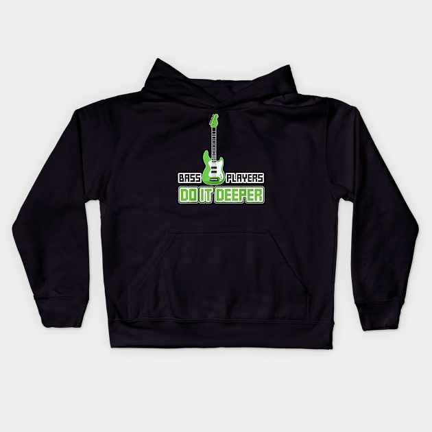 Bass Players Do It Deeper - Bass guitar - Rock Kids Hoodie by Origami Fashion